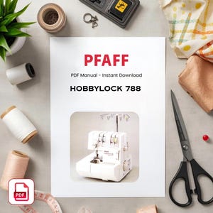 PFAFF Hobbylock 788 Sewing Machine Manual – User Guide (PDF Download)