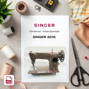 Singer 201k Sewing Machine Manual - Vintage User Guide (PDF Download)