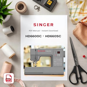 Op de afbeelding: Een wit document met de titel SINGER PDF Manual - Instant Download voor de modellen HD6600C en HD6605C. Het document bevat een centrale afbeelding van een grijze Singer Heavy Duty naaimachine met een digitaal display, knoppen en een naald.