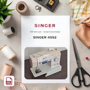 May include: A Singer 4552 sewing machine manual, available as an instant PDF download. The image shows a cream-coloured sewing machine with a red dial and a silver needle plate. The manual is on a white background with sewing accessories.