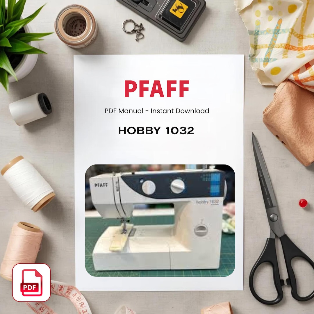 PFAFF Hobby 1032 Sewing Machine Manual: User Guide (PDF Download) - Etsy