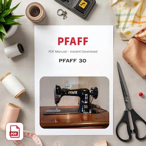 Op de afbeelding: Een PDF-handleiding voor een Pfaff 30 naaimachine, met het woord "PFAFF" in het rood. De afbeelding bevat een zwarte naaimachine, garenklosjes, een schaar en andere naaibenodigdheden.