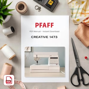 May include: A white Pfaff Creative 1473 sewing machine is featured on a PDF manual. The manual is surrounded by sewing supplies, including thread spools, scissors, and a measuring tape. The PDF icon is in the lower left corner.