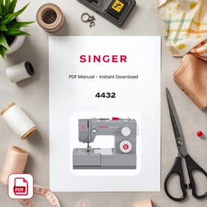 May include: A white document featuring the red text SINGER, the black text PDF Manual - Instant Download, and the number 4432. Below the text is a grey Singer Heavy Duty sewing machine with a white dial and a red S logo on the machine body.