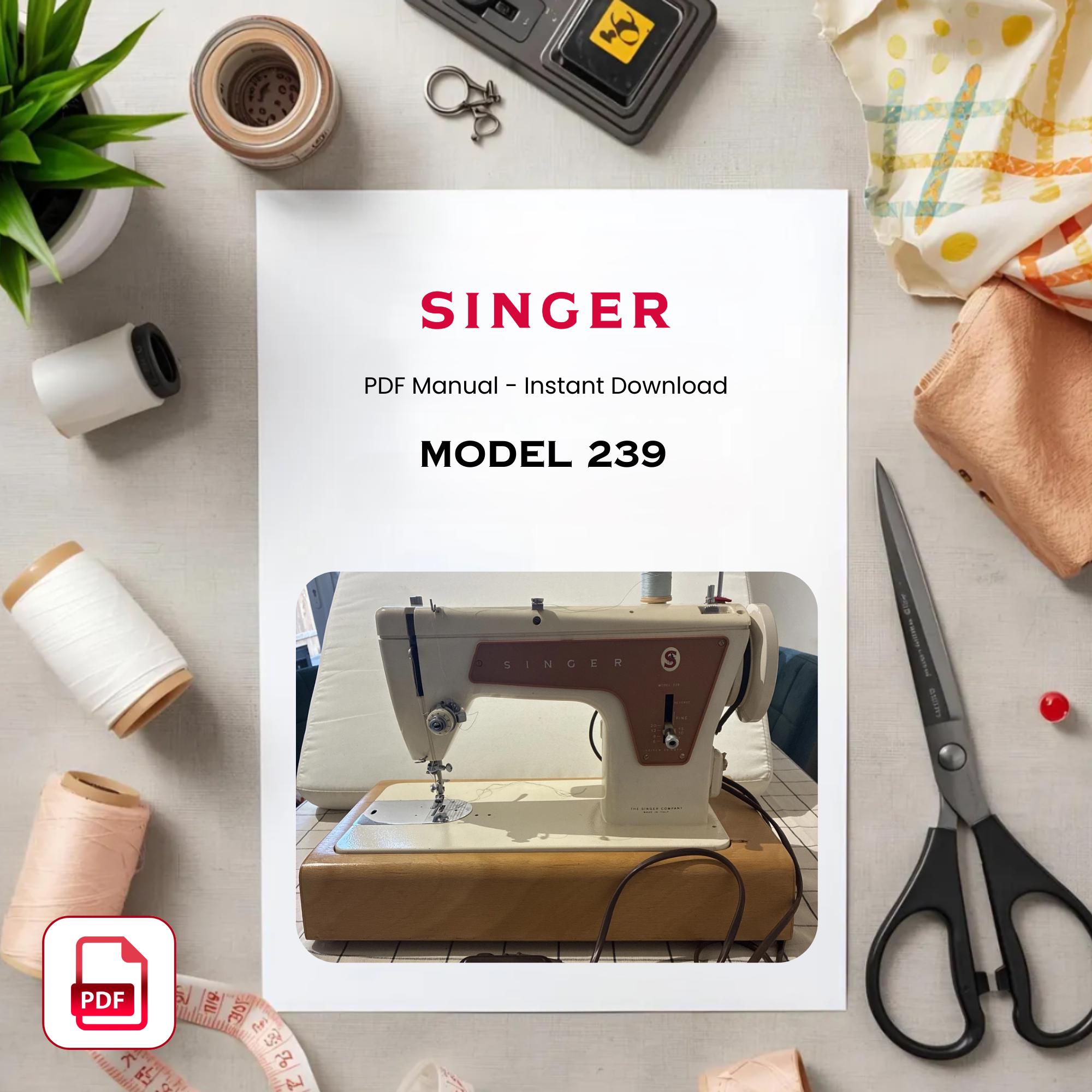 Singer 239 Sewing Machine Manual - User Guide (PDF Download)