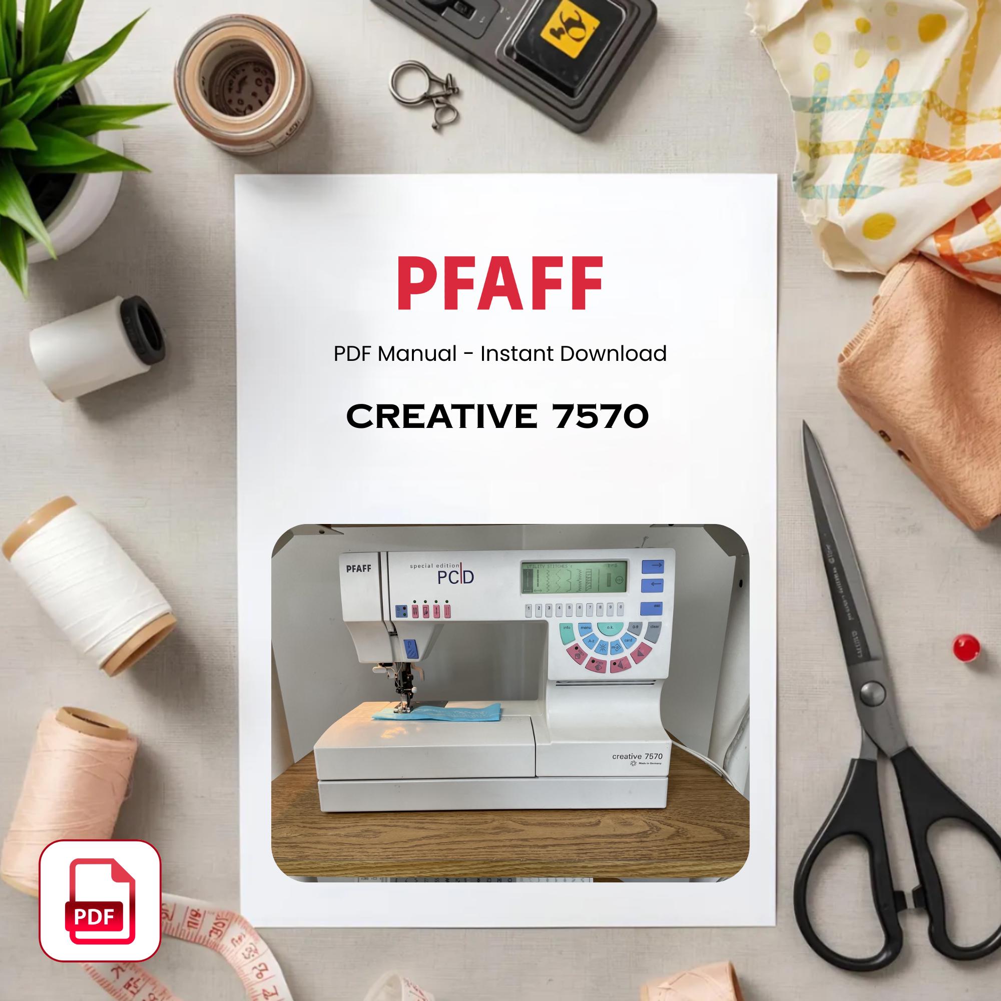PFAFF Creative 7570 Manual PDF – Sewing Machine Instruction Book