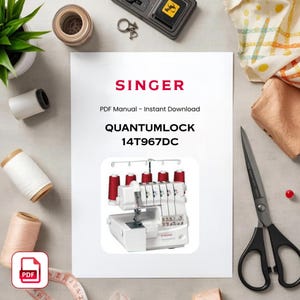 Op de afbeelding: Een wit document met het rode Singer-logo en de tekst PDF Manual - Instant Download Quantumlock 14T967DC. Het document toont een witte lockmachine met vijf rode klossen garen en een metalen garenstandaard.