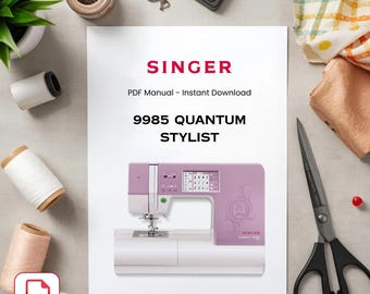 Bedienungsanleitung für die Nähmaschine Singer 9985 – Benutzerhandbuch (PDF-Download)