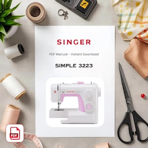 Può includere: Un documento bianco con il testo rosso SINGER, il testo nero PDF Manual - Instant Download e il testo nero SIMPLE 3223 sopra un'illustrazione di una macchina da cucire Singer Simple 3223 bianca e rosa chiaro con un'icona PDF.