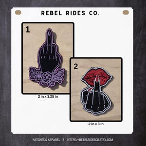 May include: Two embroidered patches. One features a black hand with the middle finger raised, outlined in purple, and surrounded by purple flowers. The other shows red lips with a raised middle finger, outlined in white. The patches are 2 x 3.25 inches and 2 x 3 inches.
