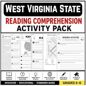 May include: A West Virginia State reading comprehension activity pack for grades 4-6. The document includes a reading passage, comprehension questions, map and timeline activities, research tasks, and puzzles with black text on white paper.