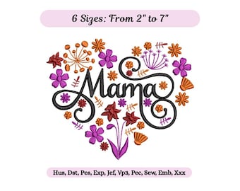 Mama Heart Embroidery Design – Floral Mama Machine Embroidered File (Instant Download ) 6 Sizes