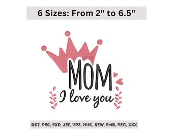Mom Embroidery Design – Mothers Day Machine Embroidery - Instant Download Files - 6 Sizes