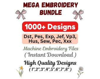 Oltre 1000 disegni da ricamo, Mega Bundle, Bellissimo ricamo a macchina, File Pes Dst Exp Jef Hus Sew Pec, Download immediato, Dimensioni (da 1" a 8")