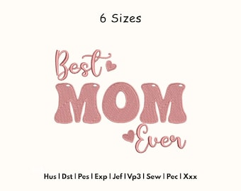 Mom Embroidery Design – Mothers Day Machine Embroidery File - 6 Sizes - Instant Download
