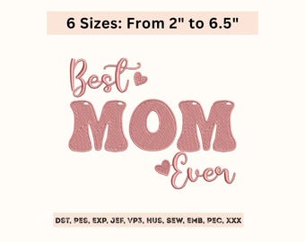 Mom Embroidery Design – Mothers Day Machine Embroidery File - 6 Sizes - Instant Download