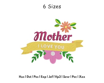 Mothers Day Embroidery Design - Mom Floral Machine Embroidery Files - 6 Sizes - Digital Download