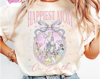 Mother's Day gift, Coquette Princess Mom Tees, Coquette Princess Happiest Mom On Earth T-shirt, Disney Mama shirts, Princess Castle Tee