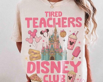 Retro Tired Teachers Disney Club Shirt, Magic Kingdom Castle Teacher Vacation Shirt, Magical Teacher Summer Break Shirt, Teacher Life tee
