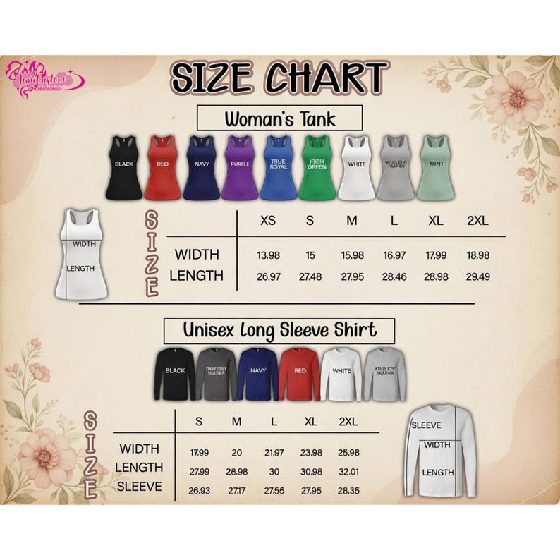 May include: Size chart for women's tank tops and unisex long sleeve shirts. The chart displays measurements for width, length, and sleeve length in inches. Tank top colors include black, red, navy, purple, and green. Long sleeve shirt colors include black, navy, and red.
