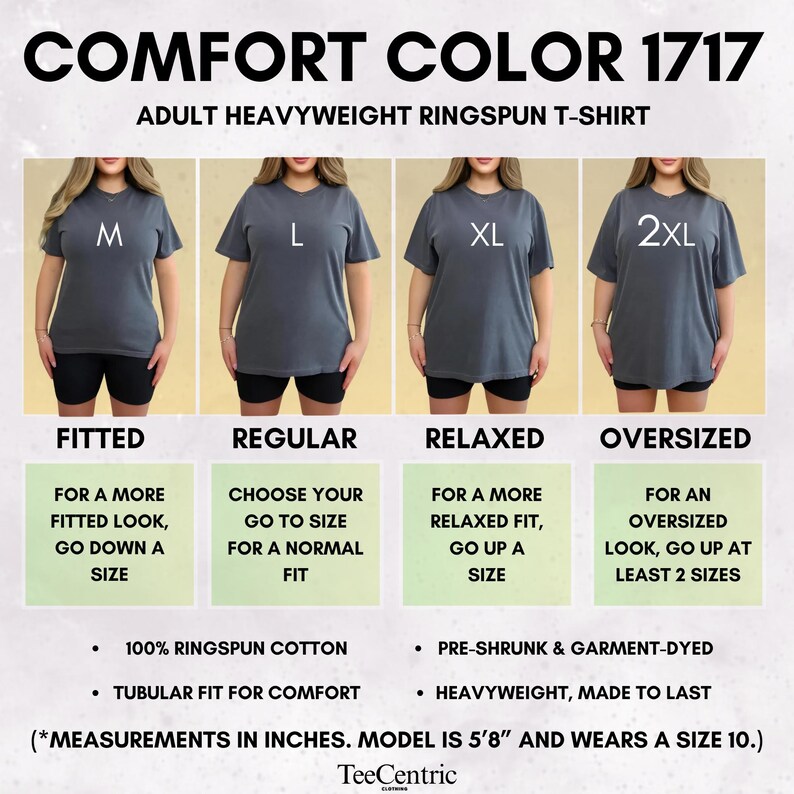 May include: Comfort Color 1717 adult heavyweight ringspun t-shirt size guide. Four images show a grey t-shirt in sizes M, L, XL, and 2XL with text labels for fitted, regular, relaxed, and oversized fits. Includes fabric details and model sizing info.