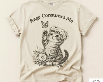 Rage Consumes Me Shirt, Cute Cat Meme T Shirt, Cottagecore Cat Graphic Tee, Funny Soft Aesthetic tshirt, Gift for Cat Lovers, Butterfly Gift
