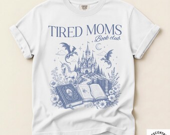 Tired Moms Book Club Sweatshirt - Comfort Colors Bookish Mom Gift - Dragon Unicorn Castle Fairytale Art - Romantasy BookTok Reader Gift
