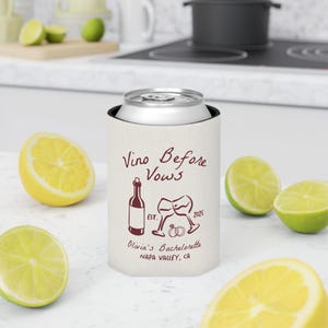 Vino Before Vows Bachelorette Can Cooler: Personalized Koozies Party Favor - B3