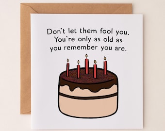 Funny Cake Birthday Card: Sarcastic Greeting Card