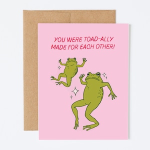 Punny Toad Anniversary Card: &quot;Toad-ally Made For Each Other&quot;