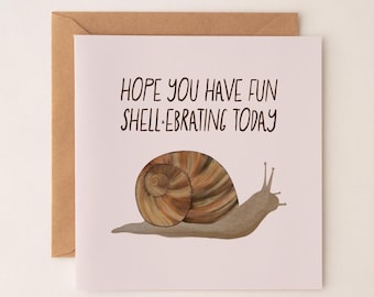 Punny Snail Birthday Card: Shell-ebrate Pun Greeting Card