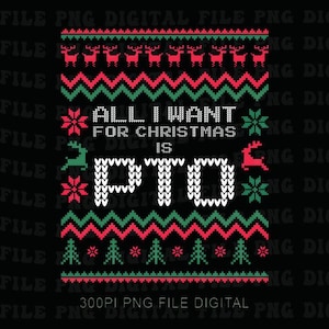 Allt jag önskar mig till jul är PTO rolig semesterarbete ful png, rolig jul PTO png, arbetsjulfest png, skjorta present till kollega png