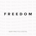 Charlie Kirk Freedom Png, Freedom Png, Justice For Charlie, Patriotic Civil Rights Png, Activist Graphic Png product logo