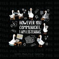 However You Communicate I'm Listening Silly Goose Png, AAC SLP Gift Speech Therapy Png, Inclusive Communication Graphic Png product logo