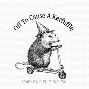 May include: Black and white digital illustration of an opossum riding a scooter and wearing a witch hat. The text "Off To Cause A Kerfuffle" is arched above the opossum. The bottom of the image reads "300PI PNG FILE DIGITAL".