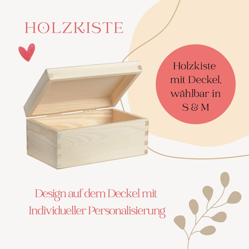 May include: A light-colored wooden box with a hinged lid, open to reveal the interior. The box is made of unfinished wood, with visible joinery. Text on the image reads "HOLZKISTE" and "Design auf dem Deckel mit Individueller Personalisierung."
