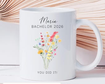 Bachelor 2026 Geschenk, Bachelor Geschafft, Personalisierte Bachelor Tasse Name, Studium Abschluss, Blumen Strauss, Wunschtext, Glückwünsche