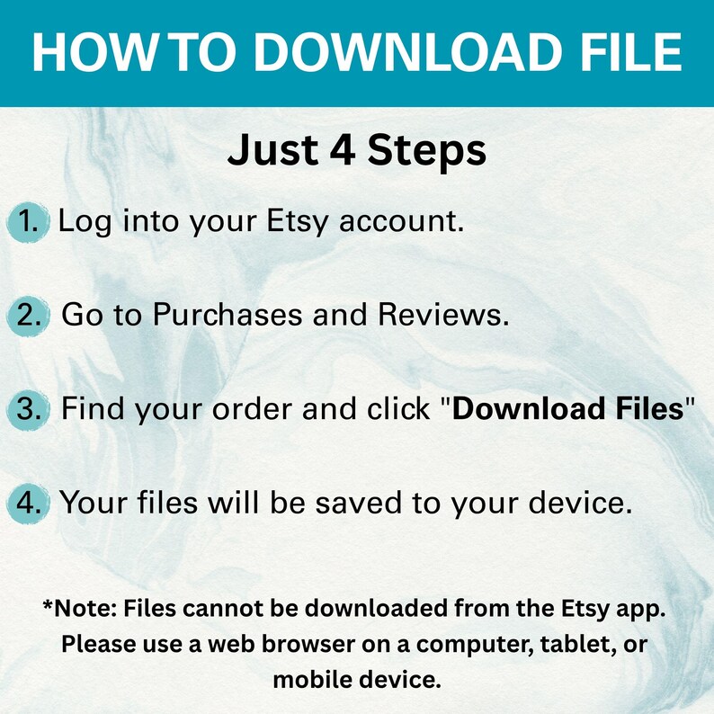Puede incluir: Un gr&aacute;fico turquesa y blanco con instrucciones sobre c&oacute;mo descargar un archivo. El texto dice "HOW TO DOWNLOAD FILE" y "Just 4 Steps". Los pasos incluyen iniciar sesi&oacute;n en Etsy, ir a Compras y rese&ntilde;as, encontrar el pedido y hacer clic en "Descargar archivos".