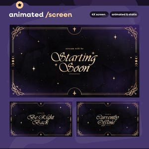 May include: Animated screen overlays with a celestial theme. The main overlay reads "Starting Soon" in elegant gold script against a dark, starry background. Additional overlays say "Be Right Back" and "Currently Offline". Decorative gold frames and accents.