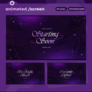 Puede incluir: Superposición de pantalla animada con un fondo estrellado púrpura y negro. El texto "Starting Soon" se muestra en una escritura elegante, junto con "thank you!". Pantallas adicionales dicen "Be Right Back" y "Currently Offline".
