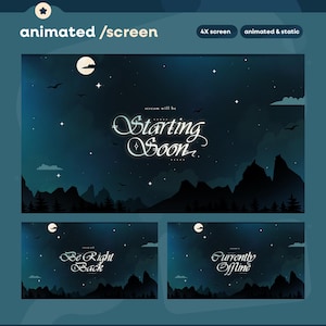 May include: Animated screen overlay with a night sky theme. The main graphic reads "Starting Soon" in elegant script. Additional screens say "Be Right Back" and "Currently Offline". The design features a moon, stars, mountains, and birds.