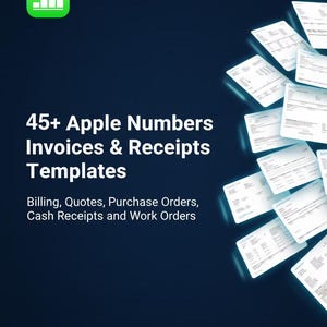May include: A dark blue graphic with the text "45+ Apple Numbers Invoices & Receipts Templates". The image also includes the text "Billing, Quotes, Purchase Orders, Cash Receipts and Work Orders". There is an Apple icon in the upper left corner and several document images.