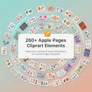 May include: An image featuring a collection of 260+ Apple Pages clipart elements. The illustrations are watercolor, cartoon, and vector designs for custom page templates. The image has a soft, gradient background and includes various small, illustrated cards.