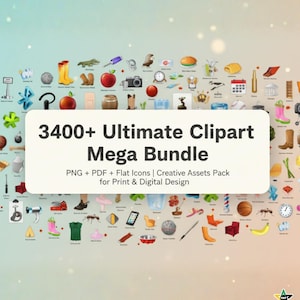 Può includere: Una collezione di icone clipart colorate, tra cui cibo, strumenti e oggetti, disposte attorno a un rettangolo bianco con il testo "3400+ Ultimate Clipart Mega Bundle". Il testo include anche "PNG + PDF + Flat Icons | Creative Assets Pack for Print & Digital Design."