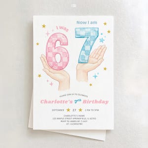 May include: A birthday invitation with the text "Now I am 7". The number 6 is pink and the number 7 is blue, both with a checkered pattern. The invitation reads "Charlotte's 7th Birthday" and includes date, time, and location details.