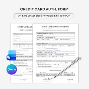May include: A printable and fillable Credit Card Authorization Form document in A4 and US Letter size. The form includes sections for billing information, credit card details, payment type, and an authorization agreement with a signature line.