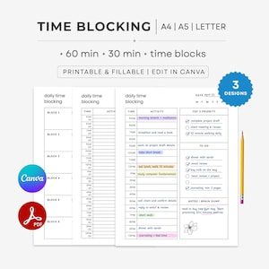 May include: Printable time blocking planner with a white background. The planner includes sections for time slots, activities, and a to-do list. The text includes "Time Blocking," "Printable & Fillable," and "Edit in Canva."