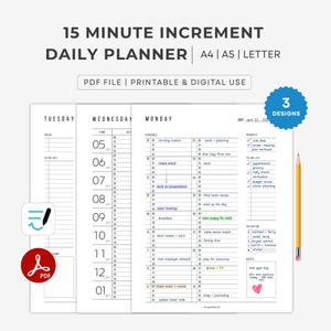 May include: A white daily planner with a 15-minute increment schedule, available in A4, A5, and Letter sizes. The planner includes sections for to-do lists, schedules, and notes. The text "PDF FILE | PRINTABLE & DIGITAL USE" is displayed at the top.