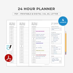 May include: A printable 24-hour planner in PDF format, with a white background and black text. The planner includes sections for scheduling, to-do lists, and notes. The design offers four layout options and is available in A4, A5, and Letter sizes.