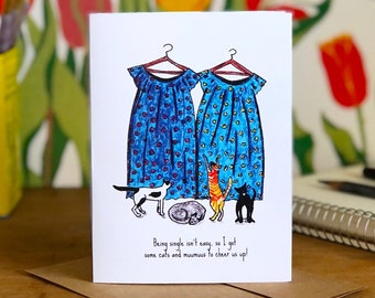 Funny Card for Single Lady - Cats & Muumuus